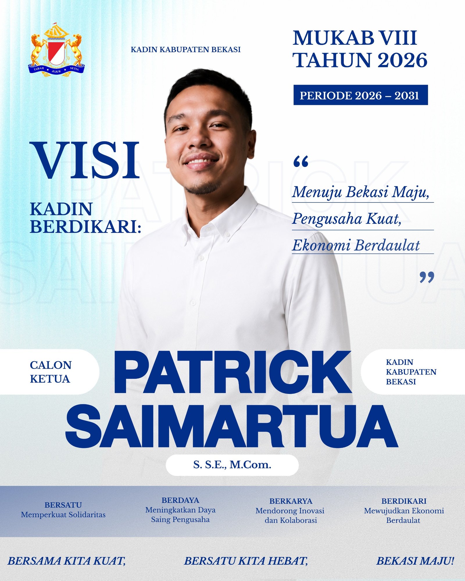 Poster: Patrick Saimartua Calon Ketua KADIN Kabupaten Bekasi